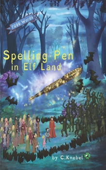 Paperback Spelling Pen - In Elf Land: (Dyslexie Font) Decodable Chapter Books for Kids with Dyslexia Book