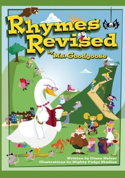 Paperback Ms. Goodgoose Rhymes Revised Book