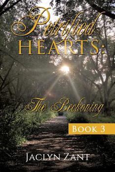 Paperback Petrified Hearts: The Beckoning Book
