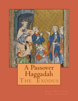 Paperback A Passover Haggadah: The Passover Exodus Story Book