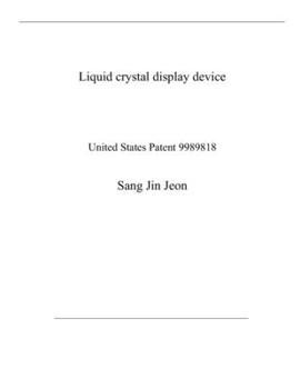 Paperback Liquid crystal display device: United States Patent 9989818 Book
