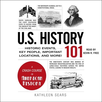 Audio CD U.S. History 101: Historic Events, Key People, Important Locations, and More! Book
