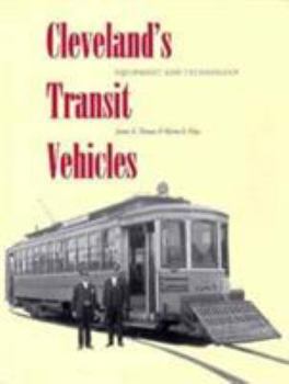 Hardcover Cleveland's Transit Vehicles: Equipment and Technology Book