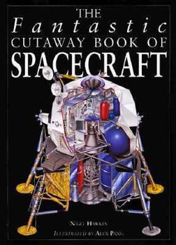 Paperback Fantastic Cutaway: Spacecraft Book