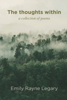 Paperback The Thoughts Within: A collection of poems Book
