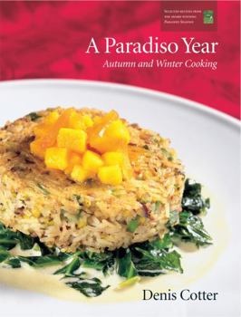 Paperback A Paradiso Year A & W: Autumn and Winter Cooking Book
