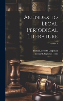 Hardcover An Index to Legal Periodical Literature; Volume 3 Book