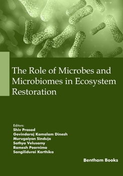 Paperback The Role of Microbes and Microbiomes in Ecosystem Restoration Book