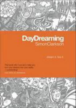 Paperback Daydreaming: Dream it Live it Book