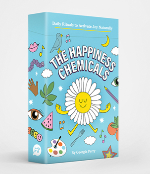 Cards The Happiness Chemicals: Daily Rituals to Activate Joy Naturally Book