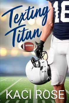 Paperback Texting Titan: A Second Chance, College Football Romance Book