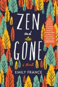 Hardcover Zen and Gone Book