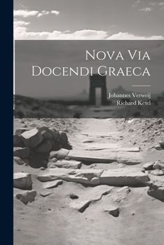 Paperback Nova Via Docendi Graeca Book