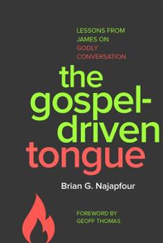 Paperback The Gospel-Driven Tongue Book