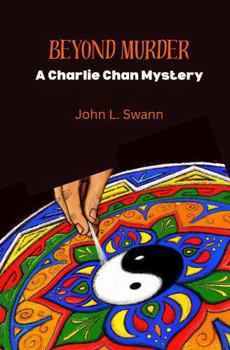 Beyond Murder: A Charlie Chan Mystery (Charlie Chan Returns)