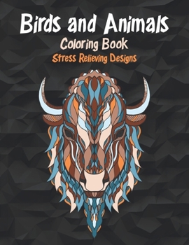 Paperback Birds and Animals - Coloring Book - Stress Relieving Designs Book