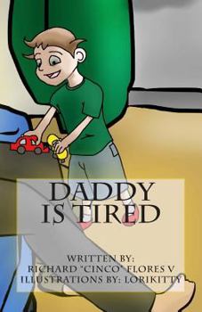 Paperback Daddy is Tired Book