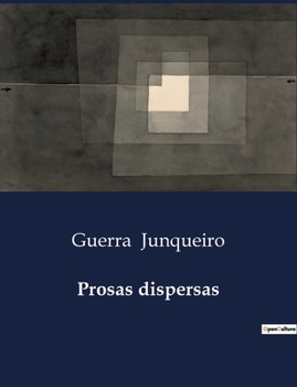 Prosas dispersas (Portuguese Edition)