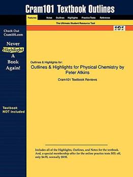 Paperback Outlines & Highlights for Physical Chemistry by Peter Atkins Book