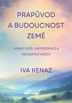 Paperback Prapůvod a budoucnost Země [Czech] Book