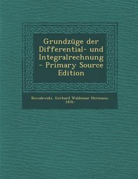 Paperback Grundzuge Der Differential- Und Integralrechnung [German] Book