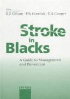 Paperback Stroke in Blacks: A Guide to Management and Prevention Book