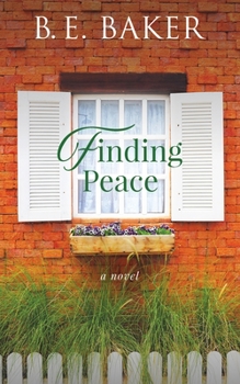 Finding Peace - Book #8 of the Finding Home