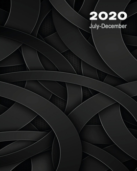 Paperback 2020 Daily Planner July-December: 6-Month Personal & Work Organizer Diary - Include Hours, To-Do List & Priorities - Lighter Weight for Carrying Aroun Book