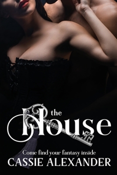 Paperback The House: Come Find Your Fantasy Book