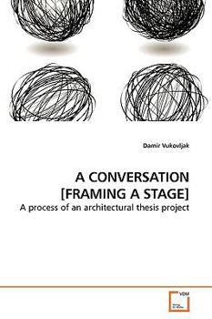 Paperback A Conversation [Framing a Stage] Book