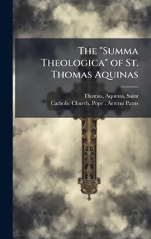 Hardcover The "Summa Theologica" of St. Thomas Aquinas Book