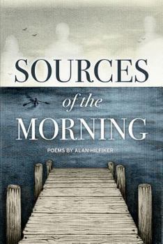 Paperback Sources of the Morning: Poems Book