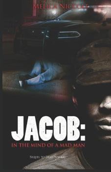 Paperback Jacob: In the Mind of a Mad Man Book