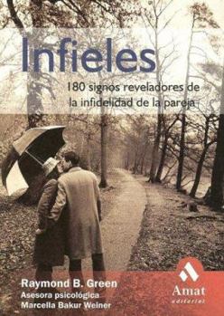 Paperback Infieles: 180 Signos Reveladores de la Infidelidad de la Pareja [Spanish] Book
