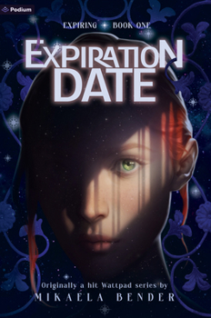 Expiration Date: A Dystopian Sci-Fi Thriller (Expiring)