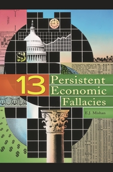 Hardcover Thirteen Persistent Economic Fallacies Book