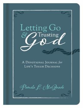 Hardcover Letting Go and Trusting God Book