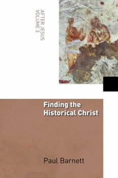 Paperback Finding the Historical Christ Book