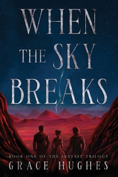 When the Sky Breaks (Skyfall)
