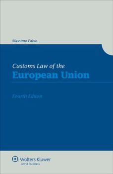 Paperback Customs Law of the European Union - 4th Edition Book