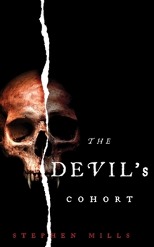 Paperback The Devil's Cohort: The Vampire's Vault: Book 1 Book