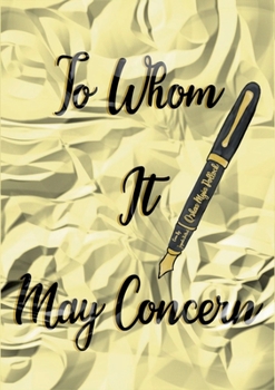 Paperback To Whom It May Concern Book