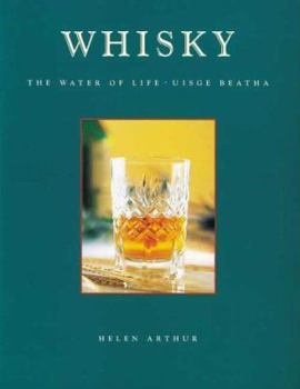 Hardcover Whisky: The Water of Life - Uisge Beatha Book
