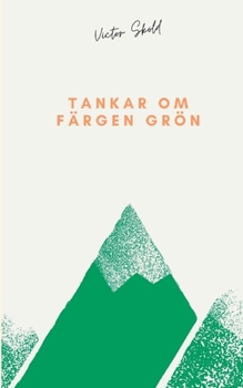 Paperback Tankar om färgen grön [Swedish] Book
