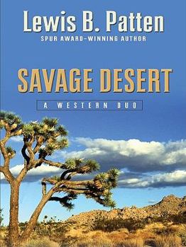 Hardcover Savage Desert: A Western Duo (Five Star Western Series) Book