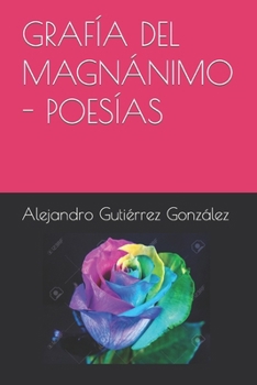 Paperback Grafía del Magnánimo - Poesías [Spanish] Book