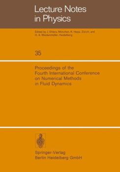 Paperback Proceedings of the Fourth International Conference on Numerical Methods in Fluid Dynamics: June 24-28, 1974, University of Colorado Book