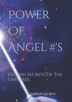 Paperback Power Of Angel #'s: Hidden Secrets Of The Universe Book