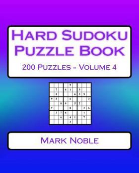 Paperback Hard Sudoku Puzzle Book Volume 4: Hard Sudoku Puzzles For Advanced Players Book