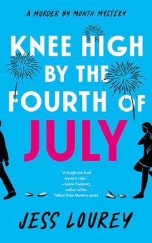 Paperback Knee High by the Fourth of July Book